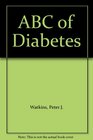 ABC of Diabetes