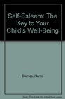 SelfEsteem The Key to Your Child's WellBeing