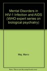 Mental Disorders in Hiv1 Infection And AIDS