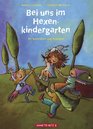 Bei uns im Hexenkindergarten