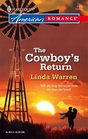 The Cowboy's Return (Cowboys, Bk 2) (Harlequin American Romance, No 1102)