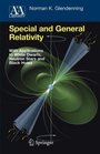 Special and General Relativity With Applications to White Dwarfs Neutron Stars and Black Holes