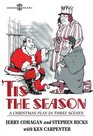 'Tis the Season A Christmas Play in Three Scenes