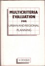 Multicriteria Methods for Urban and Regional Planning