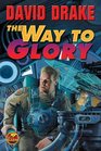 The Way to Glory (Republic of Cinnabar Navy, Bk 4)