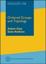 Ordered Groups and Topology