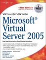 Virtualizat with Microsoft Virtual Server 2005