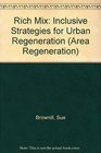 Rich Mix Inclusive Strategies for Urban Regeneration