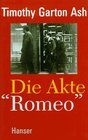 Die Akte ' Romeo' Persnliche Geschichte