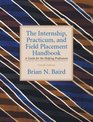 The Internship Practicum and Field Placement Handbook