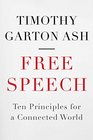 Free Speech Ten Principles for a Connected World