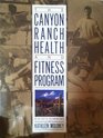 CANYON RANCH HEALTH AND FITNESS PROGRAM