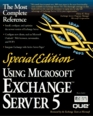 Using Microsoft Exchange Server 5