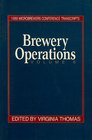 Brewery Operations:1989 Microbrewers Conference Transcripts (Brewery Operations, Volume 6)