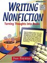 Writing Nonfiction Turning Thoughts Into Books