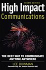 High Impact Communications The Best Way to Communicate Anytime Anywhere
