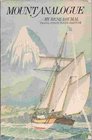 Mount Analogue a novel of symbolically authentic nonEuclidean adventures in mountain climbing