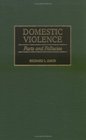 Domestic Violence Facts and Fallacies