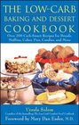 The LowCarb Baking and Dessert Cookbook