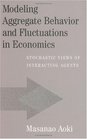 Modeling Aggregate Behaviour  Fluctuations in Economics