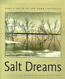 Salt Dreams Land  Water in LowDown California