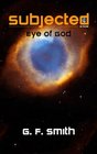 Subjected Eye of God
