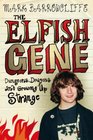The Elfish Gene: Dungeons, Dragons and Growing Up Strange