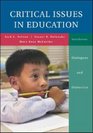 Critical Issues in Education Dialogues and Dialectics
