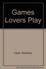 Games Lovers Play