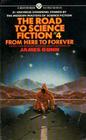 The Road to Science Fiction From Here to Forever Vol 4