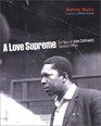 A Love Supreme  The Making of John Coltrane's Masterpiece