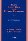 Texas Family Code and Related Provisions