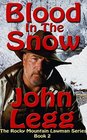 Blood in the Snow (Rocky Mountain Lawmen, Bk 2)