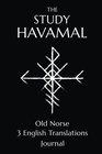 The Study Havamal Original Old Norse  3 English Translations  Journal