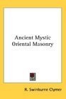Ancient Mystic Oriental Masonry