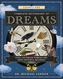 Llewellyn's Complete Dictionary of Dreams: Over 1,000 Dream Symbols and Their Universal Meanings (Llewellyn's Complete Book Series)