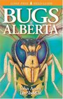 Bugs of Alberta