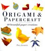 Origami and Papercraft A StepByStep Guide