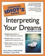 Complete Idiot's Guide to Interpreting your Dreams 2E