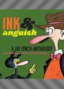 Ink And Anguish A Jay Lynch Anthology