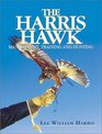 The Harris Hawk Management Training and Hunting