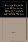 Pontiac Phoenix and Oldsmobile Omega Owners Workshop Manual/1980 Thru 1984