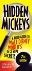 Hidden Mickeys A Field Guide to Walt Disney World's Best Kept Secrets
