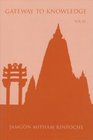 Gateway to Knowledge A Condensation of the Tripitaka Vol 3