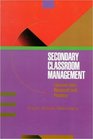 Secondary Classroom Management Lessons From Research and Practice