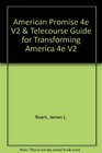 American Promise 4e V2  Telecourse Guide for Transforming America  4e V2