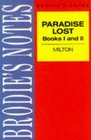 John Milton's Paradise Lost and II