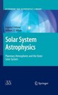 Solar System Astrophysics Planetary Atmospheres and the Outer Solar System