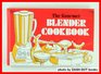 The gourmet blender cookbook