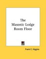 The Masonic Lodge Room Floor